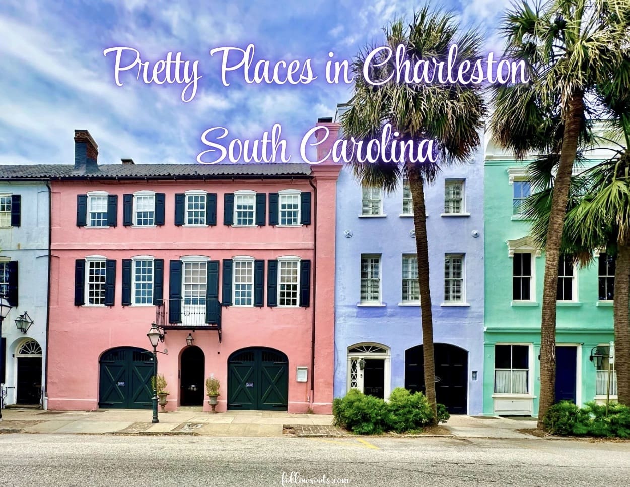 Pretty Places in Charleston